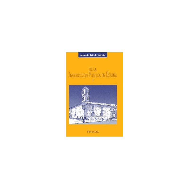 PACK - De la Instrucción Pública en España (3 tomos)