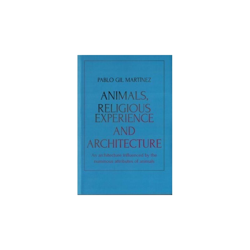 Animals, religious experience and architecture