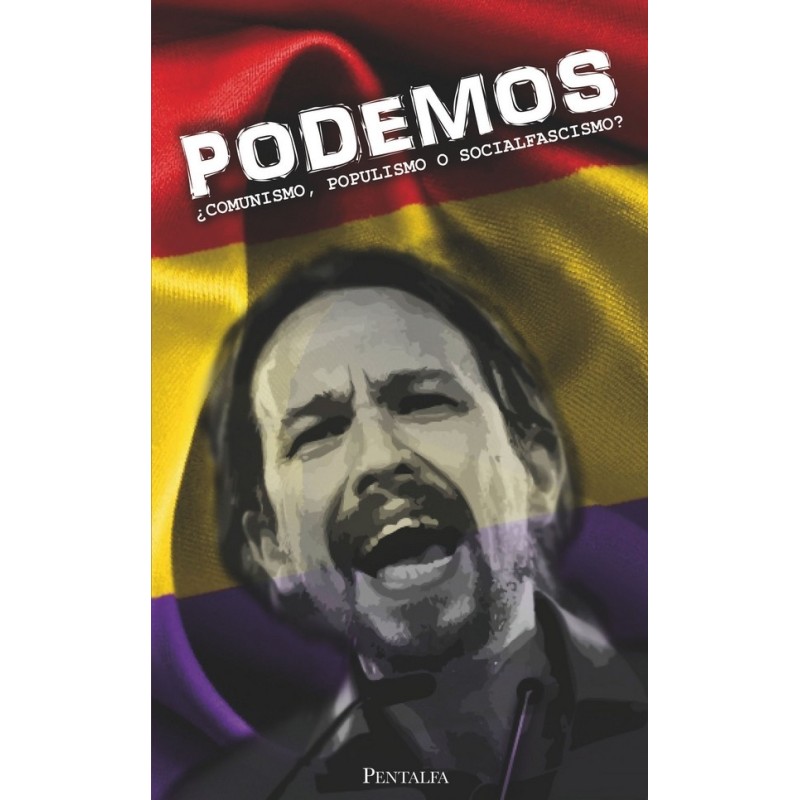 DIGITAL - Podemos ¿Comunismo, populismo o socialfascismo? (prólogo de Gustavo Bueno Sánchez)