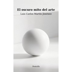 [PREVENTA] El oscuro mito del arte