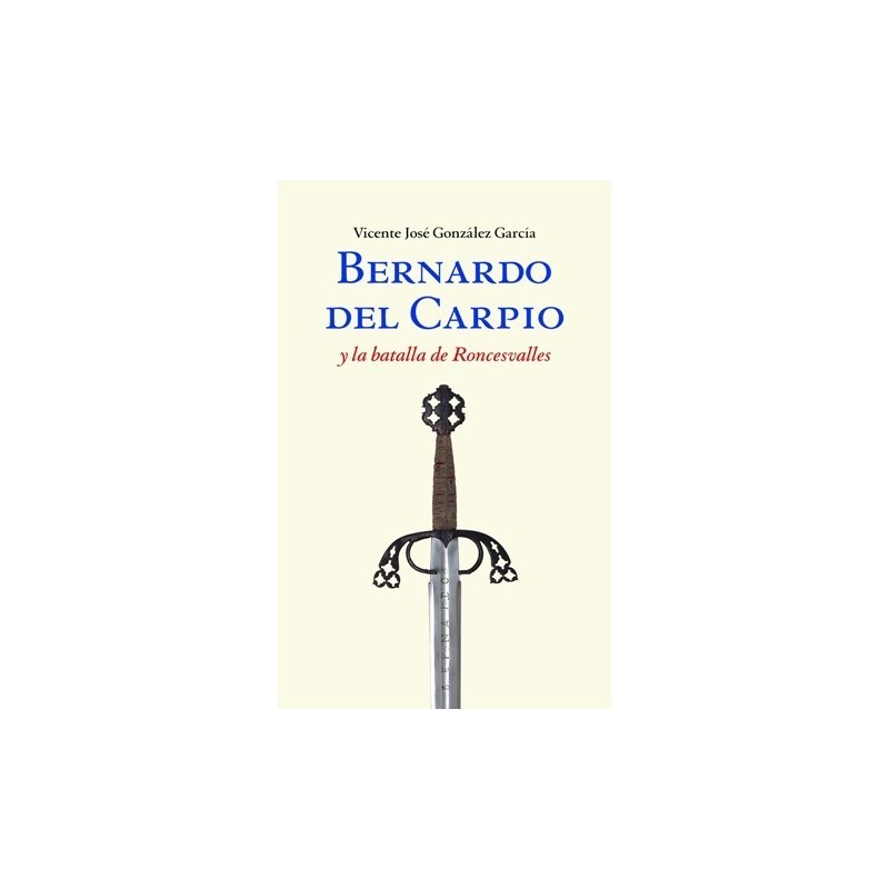 Bernardo del Carpio y la batalla de Roncesvalles